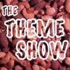 The Theme Show