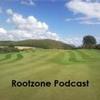 Rootzone Podcast