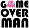 Game Over Man!