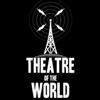 Theatre of The World