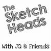 The Sketch Heads