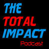 The Total Impact Podcast