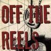 Off The Reels LIVE