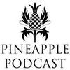 Pineapple Podcast