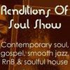 Renditions Of Soul Show