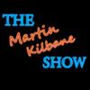 The Martin Kilbane Show