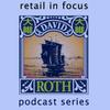 Retail in Focus by David Roth