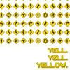 Yell Yell Yellow