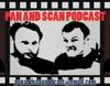 The Pan and Scan Podcast