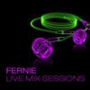 Fernie Live Mix Sessions - Podcast // Powered by Aurora