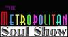 The Metropolitan Soul Show 2007 Disco half hour/ Northern Soul half hour