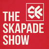 The SKapade Show